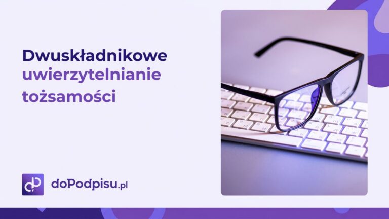 Dwuskładnikowe uwierzytelnianie tożsamości