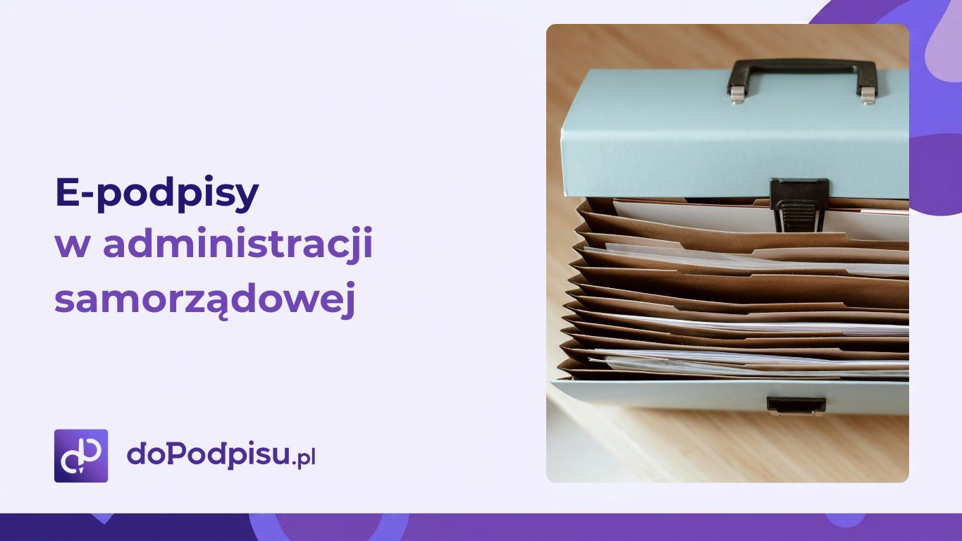 E podpisy w administracji samorzadowej