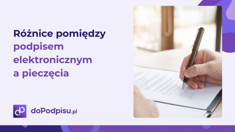Podpis elektroniczny a pieczęć elektroniczna – różnice