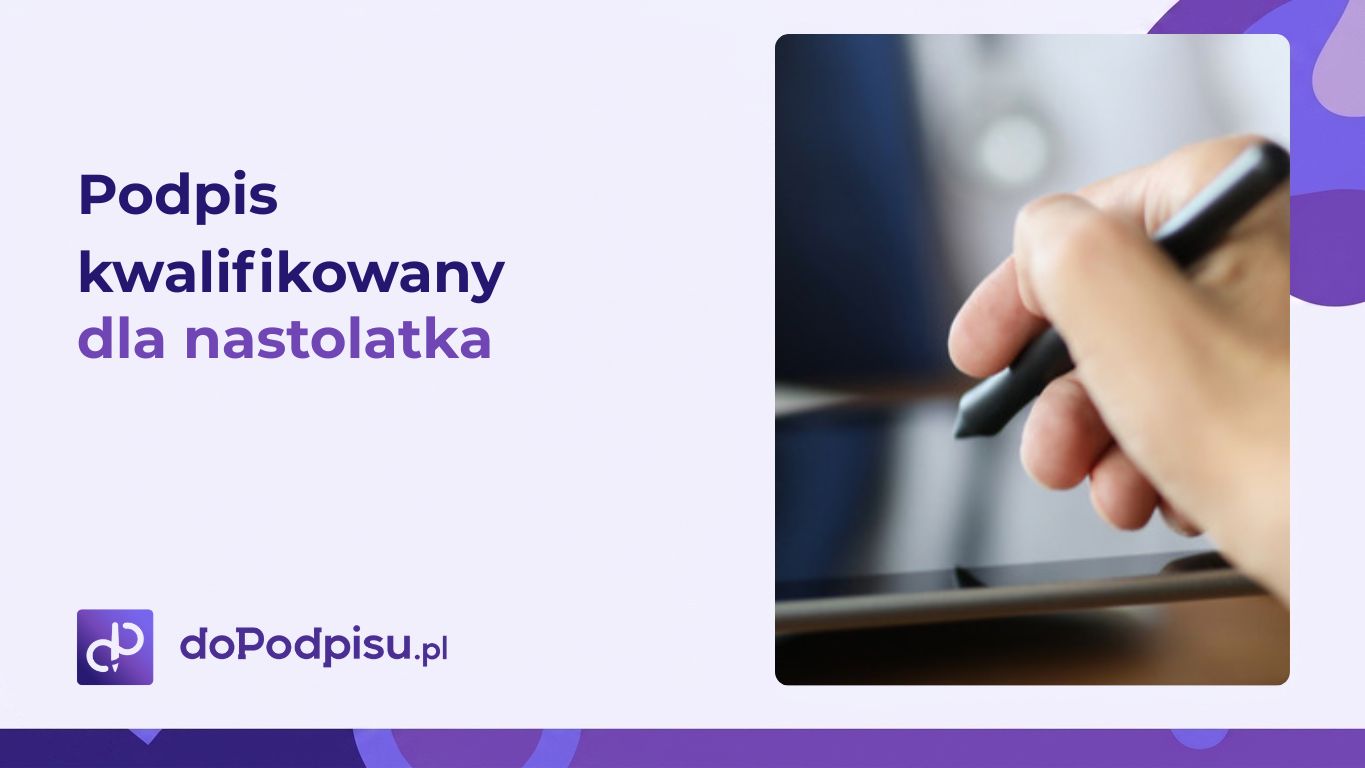 Podpis elektroniczny dla nastolatka