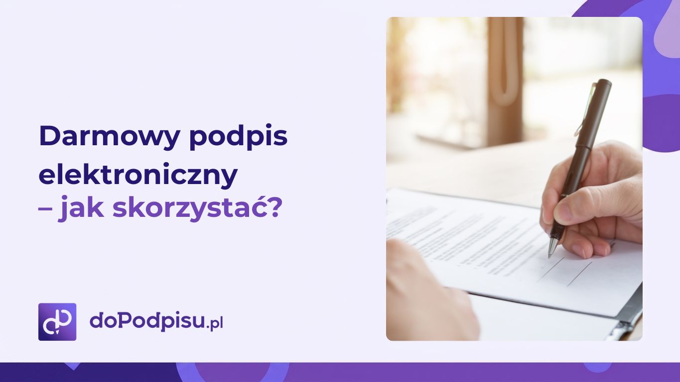 Darmowy podpis elektroniczny