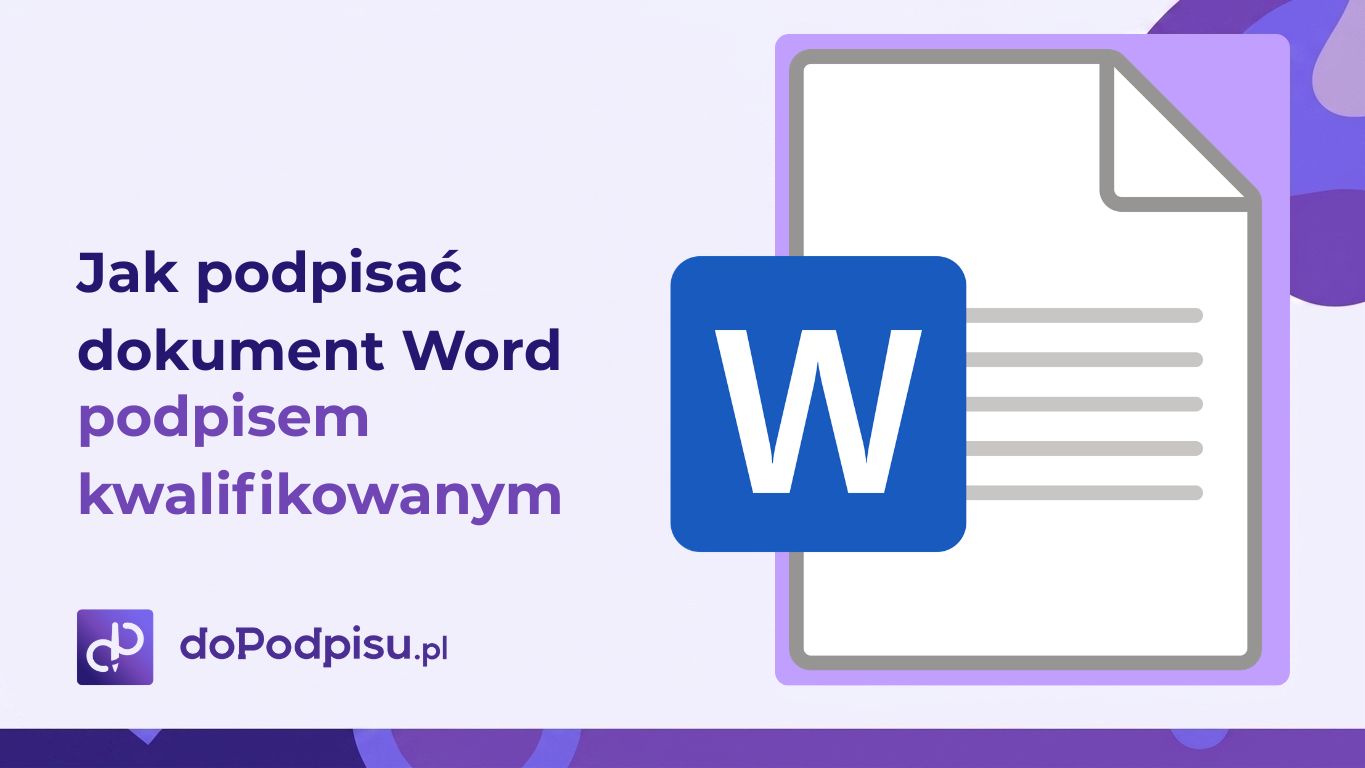 Jak podpisac dokument Word podpisem kwalifikowanym