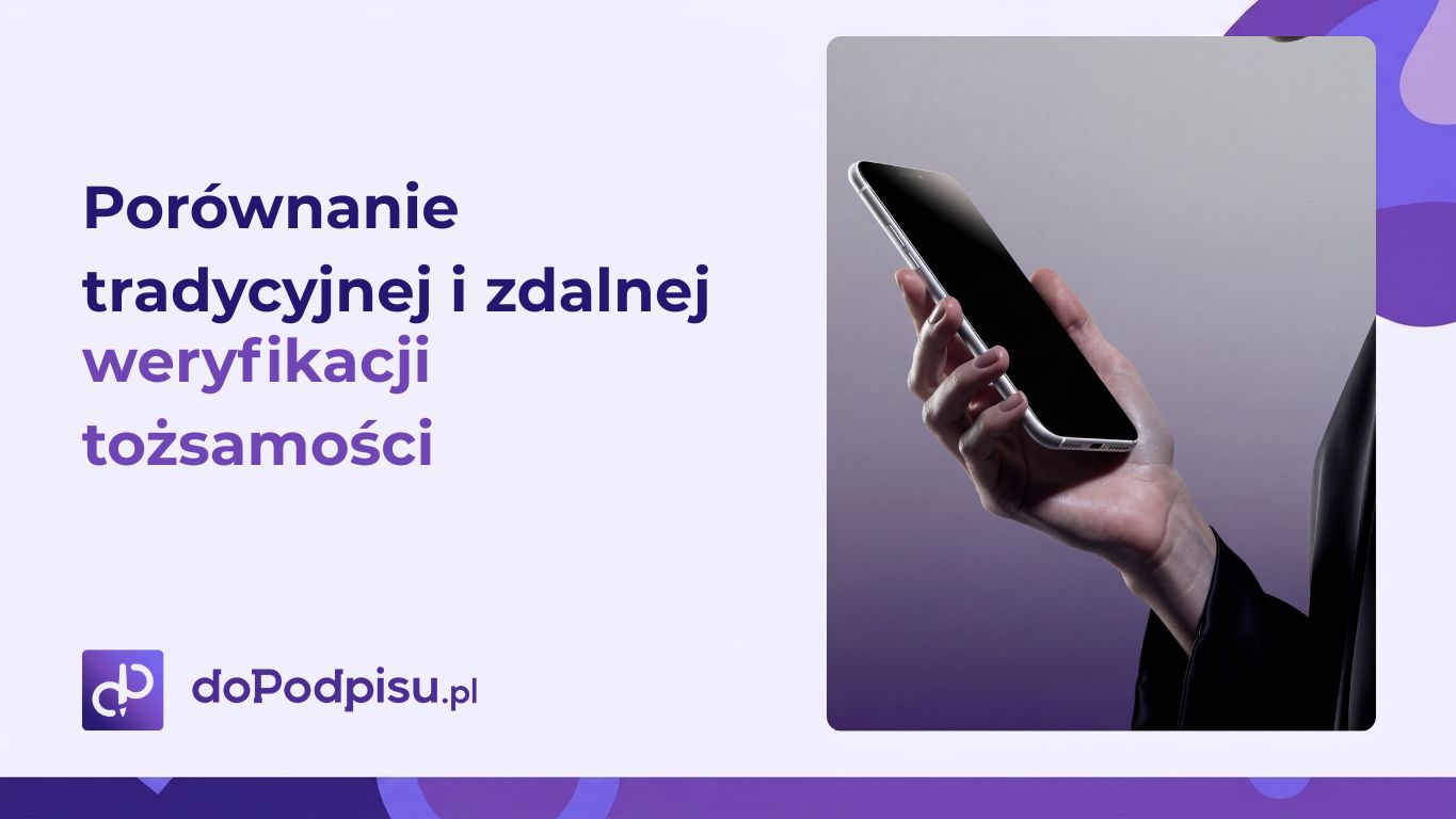 Porownanie tradycyjnej i zdalnej weryfikacji tozsamosci